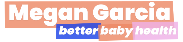 Megan Garcia | Better Baby Health