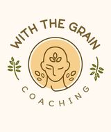 Book an Appointment with With the Grain Coaching, LLC at With the Grain Coaching, LLC